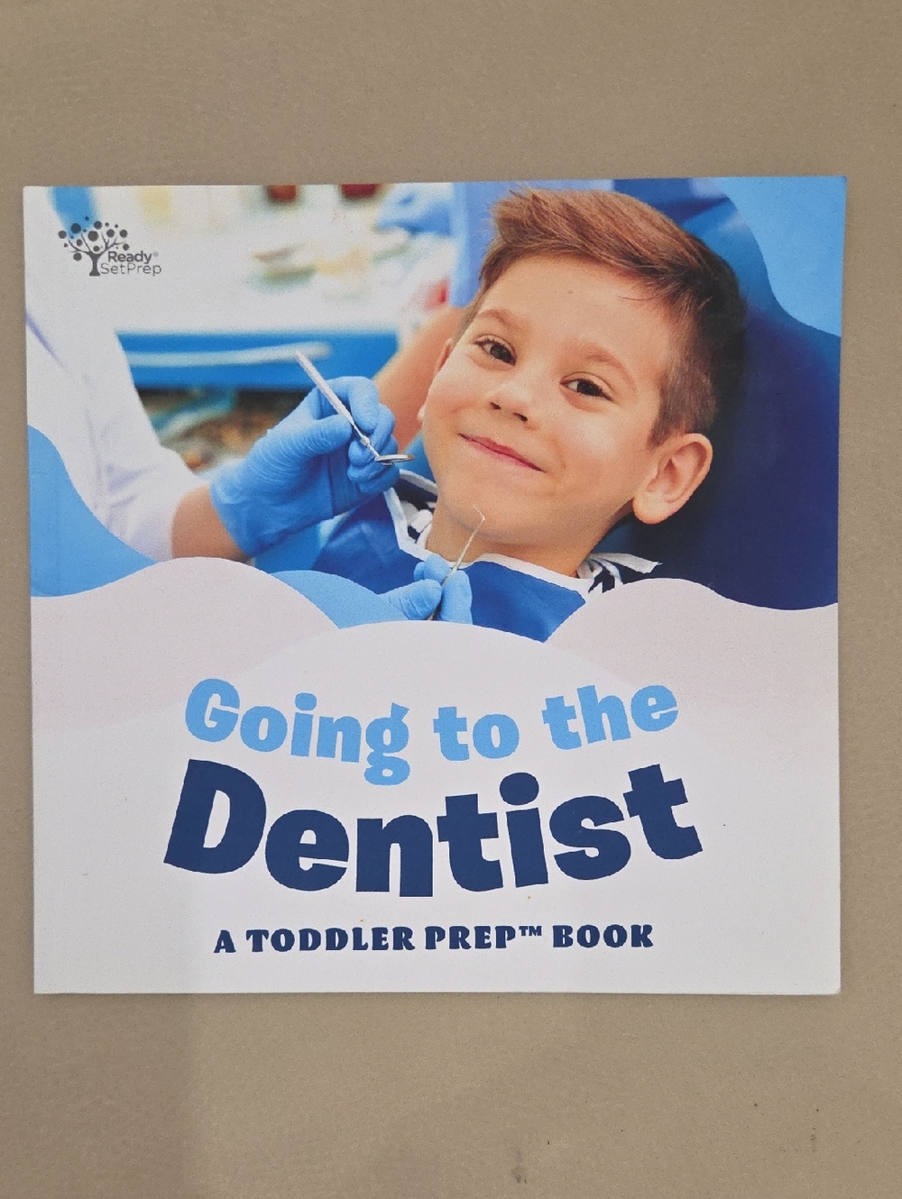 Going to the Dentist - Toddler Prep Book